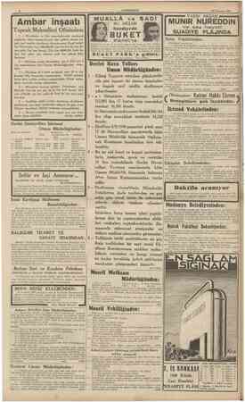  CUMHURIYET 23 Temmuz 1940 Toprak Mahsulleri Ofisinden: 1 Diyarbakır ve Zile istasyonlarında yayılacak ambarlar, idare...