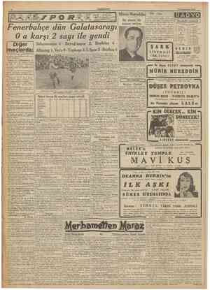  CUMMURÎYET 23 Bırincikânun 1940 Münir Nureddin Ölüm Fenerbahçe dün Galatasarayı 0 a karşı 2 sayı ile yendi Diğer maçlarda:
