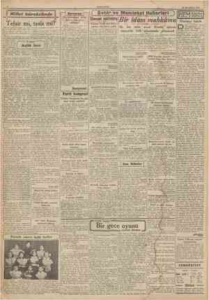  CUMHURİYET 25 BirincBcânun 1940 Millet kürsüsünde Meclisin geçen çarşamba ve cuma günierini işgal eden mühim hâdise, bir...