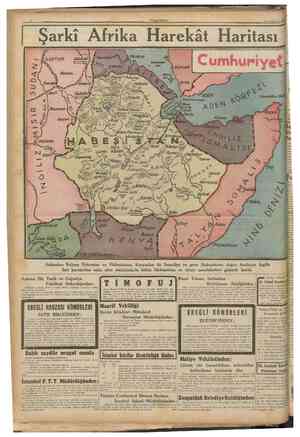  CUMHURÎYET 24 ikindfcânün 1941 Şarkî Afrika Harekât Haritası umhur*iy K EN Sudandan İtalyan Eritresine ve Habeşistana;...