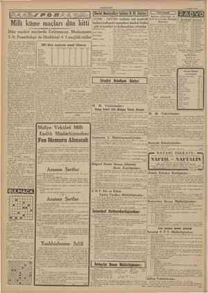  '4 CUMHURİYET 7 Temmuz 1941 I Pevlet Denizyolları işletme 0, M, ilâaları ( YENİ E5ERLER Millî küme maçları dün bitti Dün...