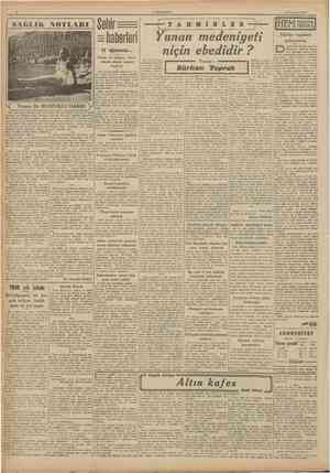  CUMHURlYET 30 Temmuz 1941 SAGLIK NOTLARI oktor Refik Saydam Kabinesi, Türkiyenin etrafmda dolaşan harb yangınına rağmen, imar
