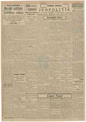  CUMHURİYET 5 Ağustos 1941 Sehir .1 Meraklı sahifeler haberleri J E O P O L İ T Î K Zehirleme salgmı • Garb tarihinden...