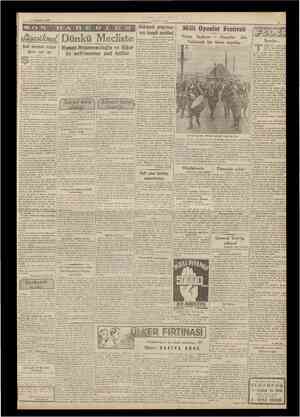 13 Ağnsh» 1942 CUTVIHl'F'YFT Hükumet prograitü nın önemli maddesi Millî Oyuniar Fesiivali Yarm başlıyor Heyetler dün Taksimde
