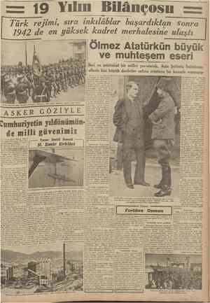  29 Birinciteşrin Î942 19 CUMHURtYET Bilânçosu Türk rejimi, sıra inkılâblar başardılctan sonra 1942 de en yüksek kudret...