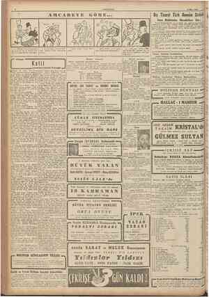  CUMHURİYET 4 Mart 1945 ANCABEYE GÖRE... Dış Ticaret Türk Anonim Sirketi İdare Meclisinden Hissedarlara llân: Ticaret...