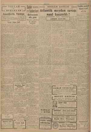  CUMHURIYET 1S45 YOLLAR DURAKLAR DENIZCILIK BAHISLERI Amerlka'da Türkiye Bugün ortada bir hakikat var: Amerikada biz Türkleri