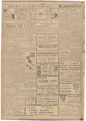  CUMHURİYET 31 Mart 1946 AMCABEY VE KAHVE PARTİSİ!.. DİLEKLER.ŞİKAYETLER VE FİKİRLER Amerikaya gönderilecek talebeler daha...