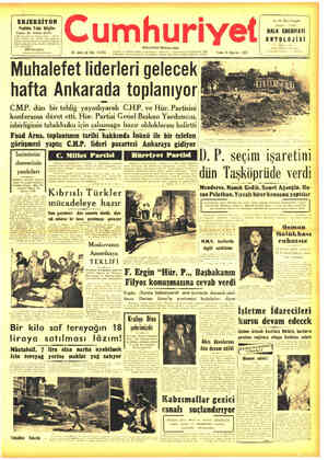  Dr. xımı- Başgöz İZAHLI — TURK HALK EDEBIHTI KNT 0 L 0 .l İsi ENJEKSİYON 33 üncü yıl Sayı 11865 Muhalefet liderleri gelecek