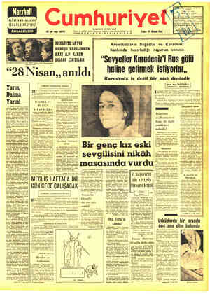  — Cumhuriyet ğ ğ KURUCUSU YUNUS NADİ EMSALSİZDİR 42. yıl sayı 14993 Telgrat ve mektup adresi: Cumhuriyet İstanbul — Posta...