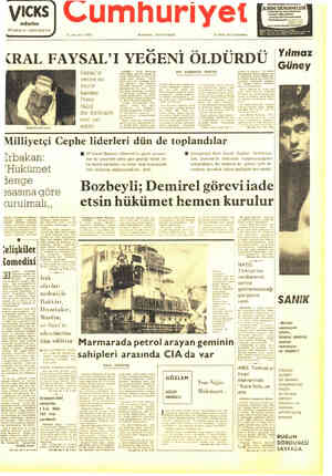  Vicks inhaler PİYASAYA VERİLMİŞTİR Cumhuriyet Kurucusu ; YUNUS NADİ 26 Mart 1975 Çarşamba SI yal, sayı: 18193 Faysal'ın DIŞ