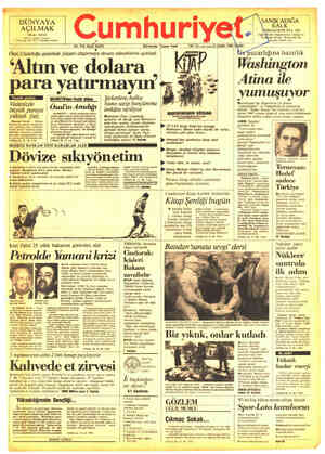  Cumhuriye 63 Yıl; Sayıf 71335 * Özal, Uzakdoğu gezisinde faizleri düşürmeye devam edeceklerini açıkladı —— | “Altın ve dolara