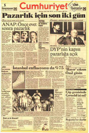  ; $ PAMUKBANK 1O iyi bankadır —65. Yıl; Sayı: 71969 Kurucusu: Yunu: Pazarlık için son iki gün N 350 TL. apr a 5 Ağustos 1988