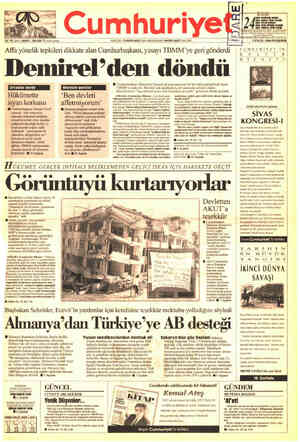  umhuriye KURUCUSU: YUNUS NADİ (1924-1945) BAŞYAZAR: NADİR NADİ (1945-1991) 2 EYLÜL 1999 PERŞEMBE Affa yönelik tepkileri...