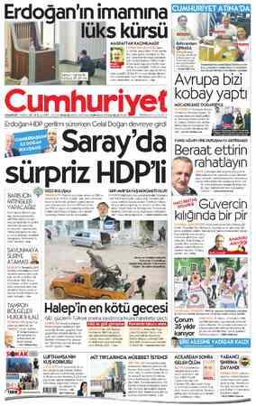  Erdo an |n |mam|na CUMHURİYET ATİNA'DA kürsü MASRAFTAN KACINILMADI! Referandum 7 Sara- ' ÇİPRAS'A © yı içinde inşa edilen 3