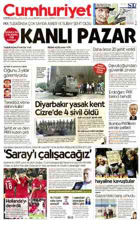  PAZARTESİ 7 EYLÜL 2015 I. YIL SAYI: 32842 — KURUCUSU YUNUS NADİ (19244945) BAŞYAZARLARI NADİR NADİ (945:991) İLHAN SELÇUK...