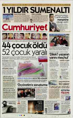  ISib’le sınırda KıRLi iLıŞKiL Cumhurıyel in dünkü BASSAVCILIGIN TERCİHİ çözümü yapılırken IŞİD'cilerin gö- rüştüğü askerlerin