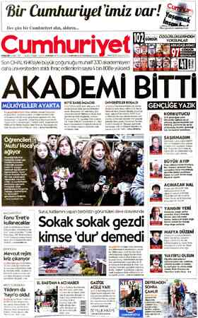  Her gün bir Cumhuriyet alın, aldırın... #hergunbircumhuriyet PERŞEMBE 9 ŞUBAT 2017 92. YIL SAYI: 33363 KURUCUSU YUNUS'NADİ