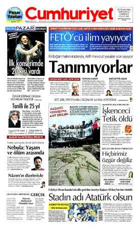 BUGÜN » 8'de PAZAR 28 NİSAN 2019 94. YIL SAYI: 34171 KURUCUSU YUNUS NADİ (1924-1945) BAŞYAZARLARI NADİR NADİ (1945-1991)...