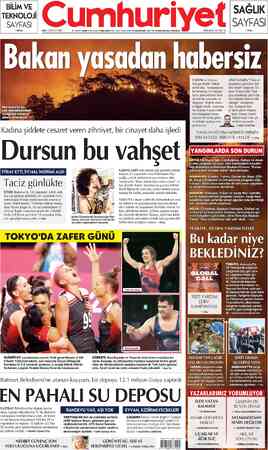  BİLİM VE | TEKNOLOJİ SAYFASI >16'da SAĞLIK SAYFASI SALI 3 AĞUSTOS 2021 97. YIL SAYI: 34996 KURUCUSU YUNUS NADİ (1924-1945)