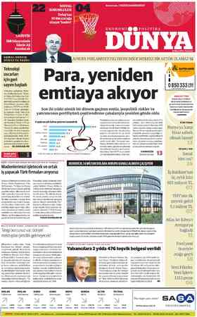 KEMAL DERVİŞ DÜNYA”'YA YAZDI: AVRUPA PARLAMENTOSU, EKONOMİDE MERKEZ BİR AKTÖR OLAMAZ/12 Teknoloji u i © AUTOLAND e —...