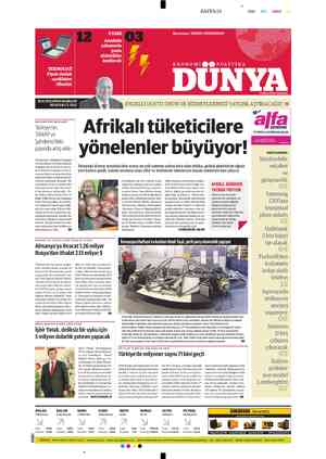  TEKNOLOJİ iyatı dudak uçuklatan cihazlar OÇ HOLDİNG BAŞKANI MUSTAFA V.KOÇ Tur|<ıye nin TANAP ve Şahdeniz'deki payında artış