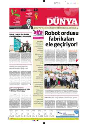  SAYFA 01 SİYAH — MAVİ — KIRMIZI — SARI . Kurucusu / NEZİHDEMİRKENT BREZİLYA Dünya Kupası'nda ilk goller teknolojiden AŞBAKAN