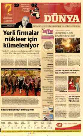  TİM BAŞKANI MEHMET BÜYÜKEKŞİ Yerli firmalar nükleer için kümeleniyor Yüzde 40 yerli alım şartı bulunan nükleer santral...