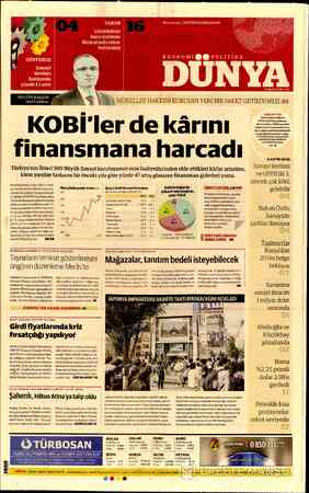  MALİYE BAKANI NACİ AĞBAL KOBİ'ler de kârını finansmana harcadı Türkiye'nin İkinci 500 Büyük Sanayi kuruluşunun esas...