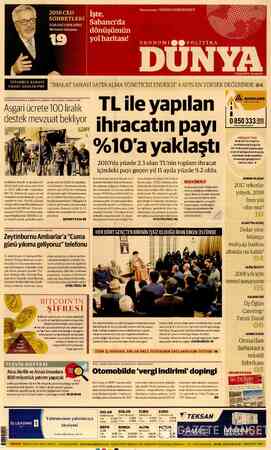  SABANCIHOLDİNG. Mehmet Göçmen İSTANBUL SANAYİ ODASI-ARALIK PMI DÜZENLEMENİN 23 ŞUBATA KADAR YAPILMASI GEREKİYOR Asgari ücrete