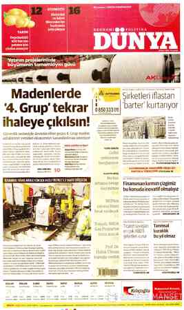  Madenlerde '4. Grup'tekrar ihaleye çıkılsın! Güvenlik nedeniyle devletin eline geçen 4. Grup maden sahalarının yeniden...
