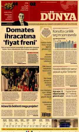  ÜNLÜ&CO/ İBRAHİM ROMANO: Domates ihracatına '"fiyat freni' Sera ve tarla üretimi arasındaki dengesizlik domatesi fırlattı,