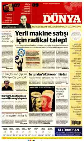  KUVEYT TÜRK GEN. MÜDÜRÜ UFUK UYAN: HYUNDAI/ÖNDER GÖKER Otomotıvın geleceğ indiriminın T devamına bağlı ğ Hyundai Genel Müdürü