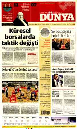  KİĞILI YK BAŞKANI ABDULLAH KİĞILI: İTALYANLAR 'BİZDEN MAL ALIN' DİYE GÖZÜMÜZÜN İÇİNE BAKIYOR/12 Küresel borsalarda taktik...