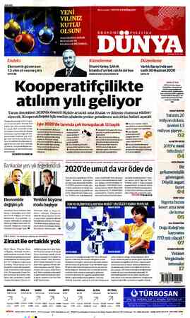  SAYFA/O5 Ekonomik güven son 1.5 yılın zirvesine çıktı MUİI Ul.ük BA Tarım destekleri 2020'de önemli ö sürecek....