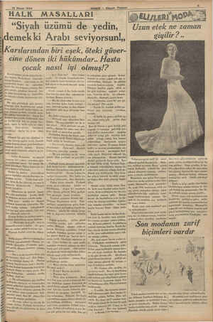    10 Nisan 1934 HALK MASALLARI “Siyah üzümü de yedin, demekki Arabı seviyorsun!,, |Karılarından biri eşek, öteki güver- cine
