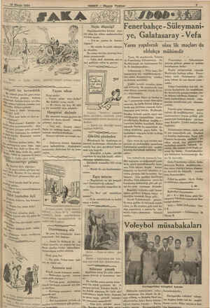    19 Nisan 1934 HABER — Akşam Postası AR) e Fenerbahçe - Süleymani- ye, Galatasaray - Vefa Yarın yapılacak olan lik maçları