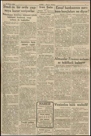  | 21 ngın 1934 .»———'—'——5————_— Şimdi de bir or Si HABER — lvılqınş Postası du yap- mıya karar veriyorlar MakedOnya komite