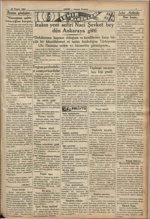  22 Mayıs 1934 “Alacağına şahin — Vereceğine kargal,, Evvelki gün, saat yirmi bir rad- delerinde Eminönünden geçen 81 Numaralı