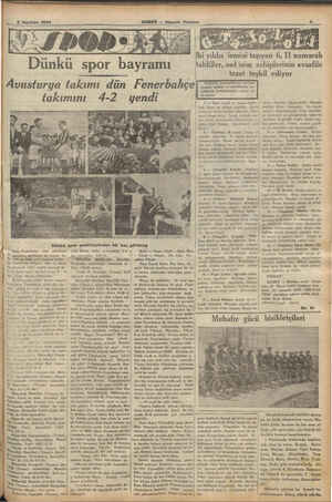    2 Haziran 19384 Avusturya takımı dün Fenerbahçe 4-2 yendi takımını Dünkü spor bayramı Dünkü spor şenliklerinden bir kaç...