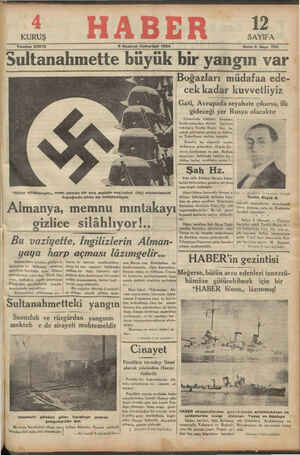  | KURUŞ Telefon 23872 9 Haziran Cumartesi 1934 12 SAYIFA Sene 3 Sayı: 758 Sultanahmette büyük bir yangın var “Hitler...