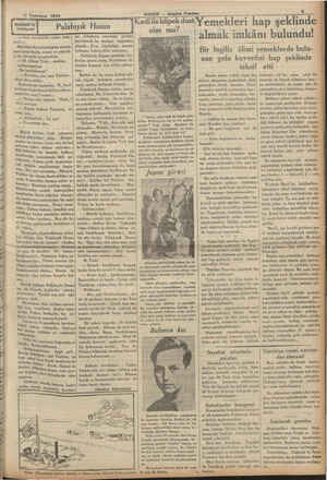    11 Temmuz 1934 HABER'in hikâyesi — Bon sayıfadaki resme bakı- nızl — Marsilya'da bulunduğum sırada, beni uzun boylu, esmer