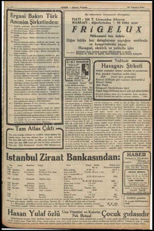  25 Temmuz 1934 Ergani Bakırı Türk Anonim Şirketinden: | —— Aşağıda müfredatı göğterilen binaların inşaatı kapalı zarf...