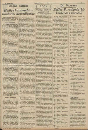  A gd a L A LA A Çoçuk haftası Hediye kazananların 24 HABER — Aksar Ha GA .© SD S SA l isimlerini neşrediyoruz 6 Eylül 1934