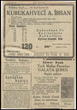  1 birinel teşrin 1934 E valiz 3 HABER — Akçam EE Reklâm iL. bir ii ki; KURUKAHVECİ A. İHSAN Ticarethanesi; 1— Kahvelerini en