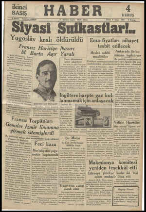  ikinci BASIŞ ii A 3 E 2 KURUŞ 2 Kuruş O 8 Birine teşrin 1934 SALI Sene 4 Sayi 880 Siyasi Suikastlar!.. Yugoslâv kralı...