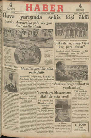     , İ Londra ——— — ava yarışı 23—Blrln:iteşrln 1934 SALI Musolini yeni.bir.plân . - peşindedir Macaristan, Bulgaristan,...