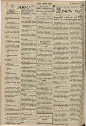  4 —T S « Y Alı dile irme, Aka ':;:;uıı No. 18 Ioeîı':.':::c.'ınf:ı:::pl Berberlerin çilesi yakında — Bilmem. Siz sordunuz ben