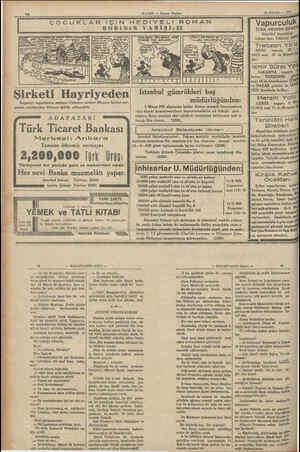  KAT T- —— HABER — Akşam Postası 30 NİSAN — 1935 İÇİN HEDİYELİ ROMAN BOBİNİN YARIŞI:22 Vapurculuk TÜRK ANONİM ŞİRKİ İstanbul