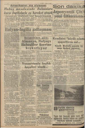  : Amerikanın dış slvasası Habeş meselesinde İtalyanlara karşı İngilizlerle eş hareket etmek Japonyaya pek MMançudyl tanımamak